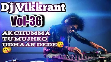 ||Dj Vikkrant Voll-36|| अरे बेटा अब हम बजाएंगे एक चुम्मा तू मुझको उधार देदे || DjVikkarnt Prayagraj